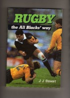 Rugby - The All Blacks'way  - J.J.Stewart - - 1950-Heden