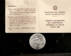 MONDIALI ITALIA 90 MONETA COMMEMORATIVA IN ARGENTO CERTIFICATO DI AUTENTICITA´ REPUBBLICA ITALIANA 1990 - Commemorative