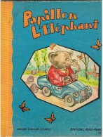 PAPILLON L'ELEPHANT  EDITIONS BIAS 1952 - Contes