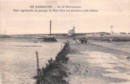 ¤¤  -   192   -    ILE-de-NOIRMOUTIER  -  BARBATRE   -   Le Passage Du Gois   -   Calvaire     -  ¤¤ - Noirmoutier