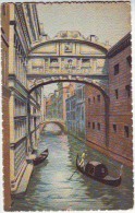 FANTAISIES. ILLUSTRATEURS . VENEZIA . VENISE . PONTE DEI SOSPIRI Par .......Editeur A. TRALDI - Drachenfels