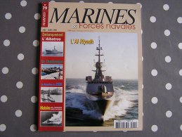 MARINES ET FORCES NAVALES N° 79 Histoire Marine Boat Bateau Sous Marins Premiers Porte Avions Marin Mer Navire Guerre - Barche