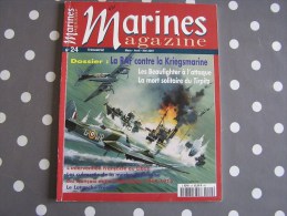 MARINES MAGAZINE  N° 24 Porte Avion Marine Marin Porte Avions Tirpits Kriegsmarine Liban Cuirassés - Bateau