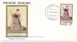 POLYNESIE FRANCAISE - 1 FDC - Folklore Polynésien - Danseuse De Tahiti - 17 Juillet 85 - FDC