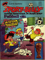 Comic  Sport-Billys Lustige Abenteuer In Aller Welt  -  Fußball Ole  -  Band 3  -  Ehapa Verlag - Otros & Sin Clasificación