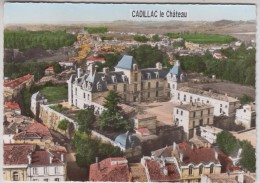 33 - Cadillac - En Avion Au Dessus De - Le Château - Editeur: Lapie N° 7K - Cadillac