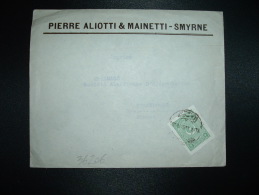 LETTRE POUR FRANCE TP 2 P OBL. + PIERRE ALIOTTI & MAINETTI - SMYRNE - 1837-1914 Smirne