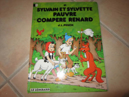 SYLVAIN ET SYLVETTE  PAUVRE COMPERE RENARD   PESCH  LE LOMBARD - Sylvain Et Sylvette