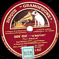 78 Trs 30 Cm état EX -  Paul WHITEMAN - SHOW BOAT "OL'MAN RIVER" - 78 T - Disques Pour Gramophone