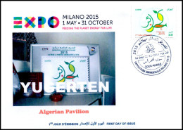 ARGELIA 2014 FDC  FDC Expo Milan 2015 Milano Algerian Pavilion  Italia Italy Exposition Food Nutrition - 2015 – Milan (Italy)