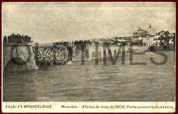 MIRANDELA - EFEITOS DA CHEIA DE 1909 - PONTE PROVISORIA DE MADEIRA - 1910 PC - Bragança