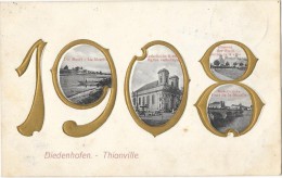 THIONVILLE (57) Carte Millésime Multivues 1908 - Thionville