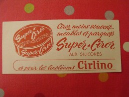 Buvard Cire Super Ciro. Cirlino. Vers 1950 - C