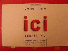 Buvard Imprimerie Marcel Schmitt. Votre Nom Ici Serait Vu. Vers 1950 - S