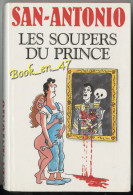 {75410} San-Antonio Hors Série , Les Soupers Du Prince , France Loisirs , 09/1993 ; Illustration Wolinski . " En Baisse - San Antonio