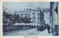 02289 "CORDOBA - PLAZA HOTEL - CASA DE CAMBIO"  ANIMATA, AUTO '30.  CART.  SPED. 1924 - Córdoba