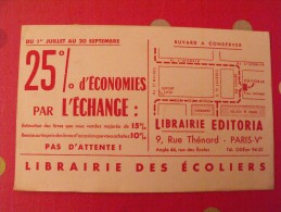 Buvard Librairie éditoria. écoliers. 25% D'économies Par L'échange. Paris. Vers 1950 - L