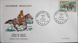 FDC - Polynésie Française 1967 - FETES Du JUILLET Courses De Chevaux - Papeete Le 11.07.1967 - En TBE - - FDC