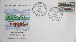 FDC - Polynésie Française 1967 - FETES Du JUILLET - Courses De Pirogues - Papeete Le 11.07.1967 - En TBE - - FDC