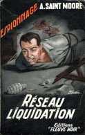 Réseau Liquidation Par Saint Moore (Fleuve Noir Espionnage 1957) - Fleuve Noir