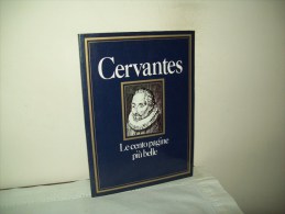 Le Cento Pagine Più Belle Di Cervantes (CDE S.p.a. 1982) - Classic