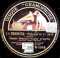 78 Trs  30 Cm - état TB - ORCHESTRE "PHILHARMONIC SYMPHONY" De NEW-YORK - TRAVIATA  PRELUDES Du 1er 3e ACTES - 78 T - Disques Pour Gramophone