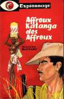 Affreux Katanga Des Affreux Par Sanche Karinki (Les Elfes) - Altri & Non Classificati