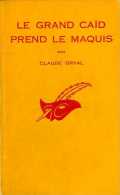 Le Grand Caid Prend Le Maquis Par Claude Orval (Le Masque N° 776) - Le Masque