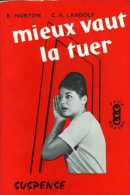 Mieux Vaut La Tuer Par Norton Et Landolf (Feux Rouges N° 42) - Ferenczi