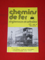 CHEMIN DE FER ET TRAMWAY / REGIONAUX ET URBAINS N° 174  DE 1982  / LYON VENISSIEUX LIGNE DES BELLES MERES - Railway & Tramway