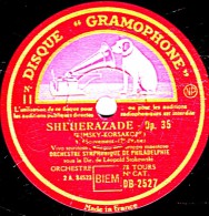 78 Trs  30 Cm - état EX -  ORCHESTRE SYMPHONIQUE DE PHILADELPHIE - SHEHERAZADE 4e Mouvement Fin -2e Partie Et Fin - 78 T - Disques Pour Gramophone