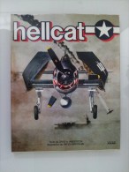 Livre Avions De Chasse Collection Atlas Avion De Combat Grumman F6F Hellcat  Seconde Guerre Mondiale. - Aviazione