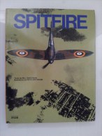 Livre Avions De Chasse Collection Atlas Avion De Combat SPITFIRE Seconde Guerre Mondiale. - Luchtvaart