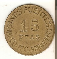 MONEDA LOCAL DE GINES FUENTES - MERCADO CENTRAL DEL BORNE DE 15 PTAS (COIN) RARA -  Monete Di Necessità