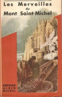 50 - LE MONT SAINT MICHEL-  Livre De 186 Pages De Paul Féval "Les Merveilles Du Mont..." - Alpes - Pays-de-Savoie