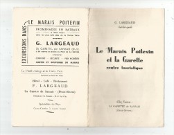 Régionalisme , LE MARAIS POITEVIN ET LA GARETTE , G. Largeaud Batelier-guide , 16 Pages , 2 Scans ,  Frais Fr : 1.50€ - Poitou-Charentes