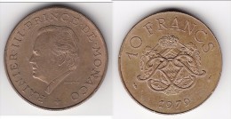 **** MONACO - 10 FRANCS 1979 RAINIER III **** EN ACHAT IMMEDIAT !!! - 1960-2001 Nouveaux Francs