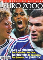 MAGAZINE FOOT - OFFICIEL EURO 2000 - SPECIAL GUIDE DE LA COMPETITION  - ETAT NEUF - Livres