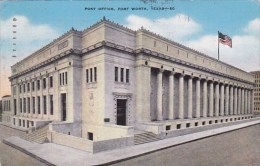 Post Office Fort Worth Texas 1945 - Fort Worth
