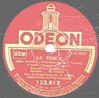 78 Trs 30 Cm B  LA TOSCA  ENDREZE PAYEN  DI-MAZZEI -  "Gloire à Toi, Tosca !" "Ou Est L'Angelloti ? - 78 T - Disques Pour Gramophone