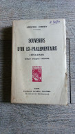 Souvenirs D´un Ex Parlementaire De Jobert 1914-1919 Guerre Ww1 Politique Socialisme - Oorlog 1914-18