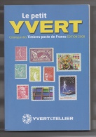 CATALOGUE FRANCE 2008 LE PETIT YVERT ET TELLIER EN TTB ETAT - Frankrijk