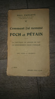 Comment J'ai Nommé Foch Et Pétain De Painlevé Politique Guerre Dédicacé 1923 Ww1 - Oorlog 1914-18