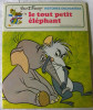 Walt Disney Le Tout Petit Elephant Histoires Enchantées Livre Enfant Souris Tigre - Disney