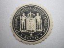 DANZIG    ,    Briefverschlussvignette  Um 1900 , Original !   Rs, Dünne Stellen - Other & Unclassified