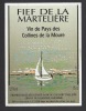 Etiquette De Vin De Pays Des Collines De La Moure - Fief De La Martelière  - Thème Bateau Voilier - De Gaudart Méze (34) - Segelboote & -schiffe