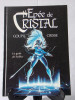 Collection EPEE DE CRISTAL - Le Goût De Sulfur - Epée De Cristal, L'