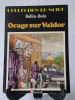 Collection BD NOIRE - Orage Sur Valdor - Collections
