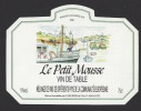 Etiquette De Vin De Table  -  Le Petit Mousse  - Thème Bateau Port  -  P. Bourré Et Fils à 49410 - Paquebots