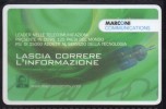 VIACARD - Lascia Correre L'informazione  L. 50.000 Usata - Otros & Sin Clasificación